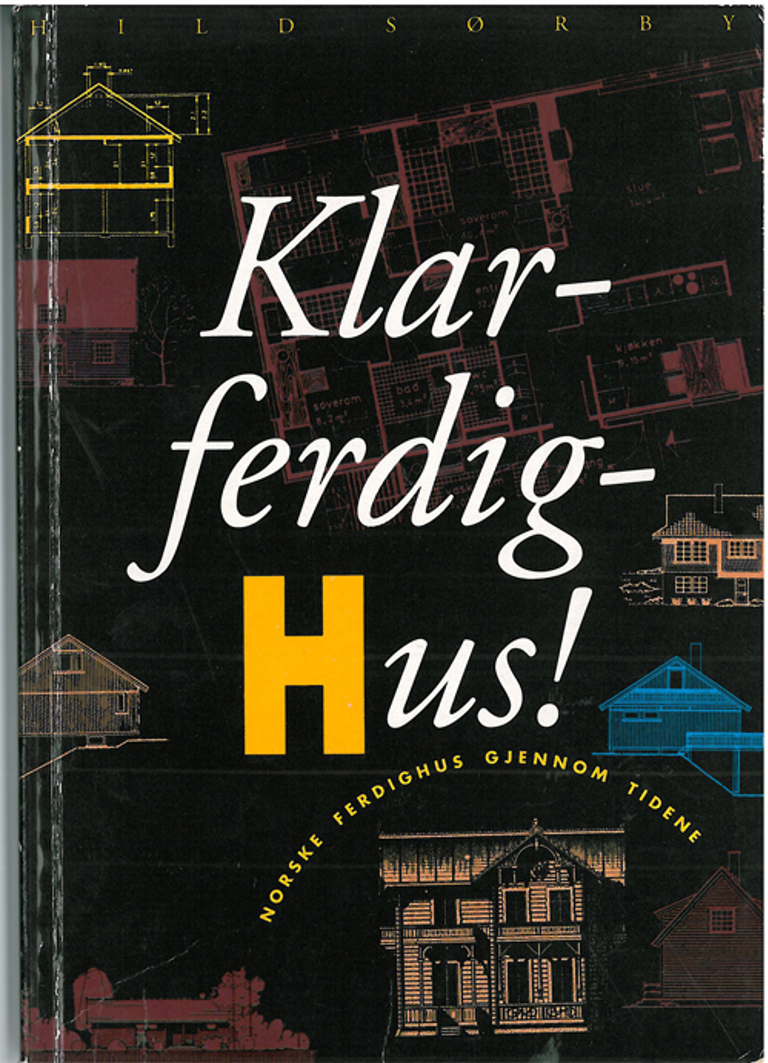 Klar - ferdig - hus, Hild Sørby