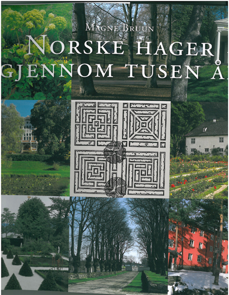 Norske hager gjennom tusen år, Magne Bruun